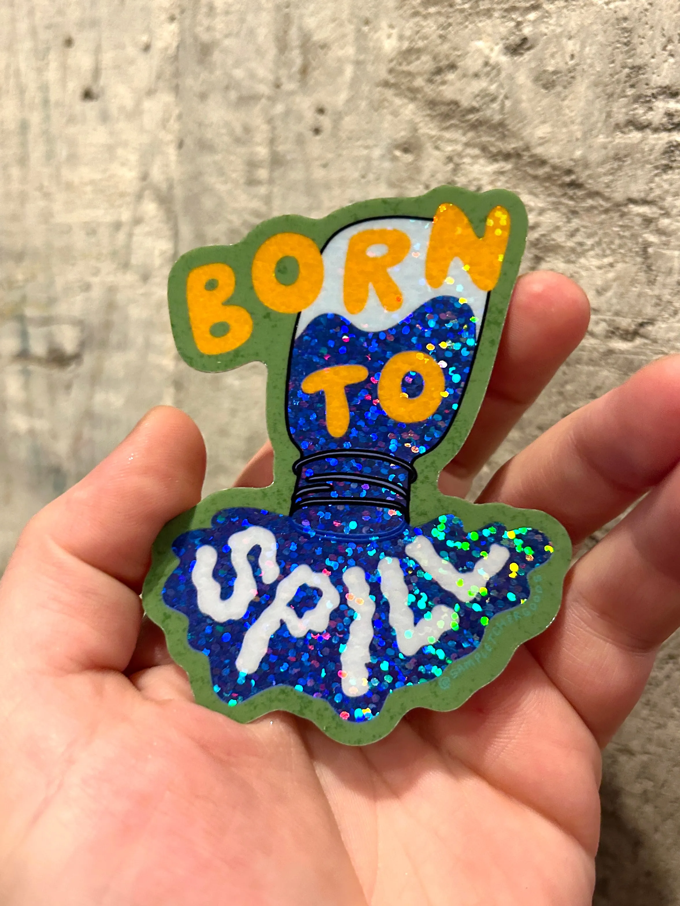 Born to Spill ~ Waterproof Vinyl Sticker