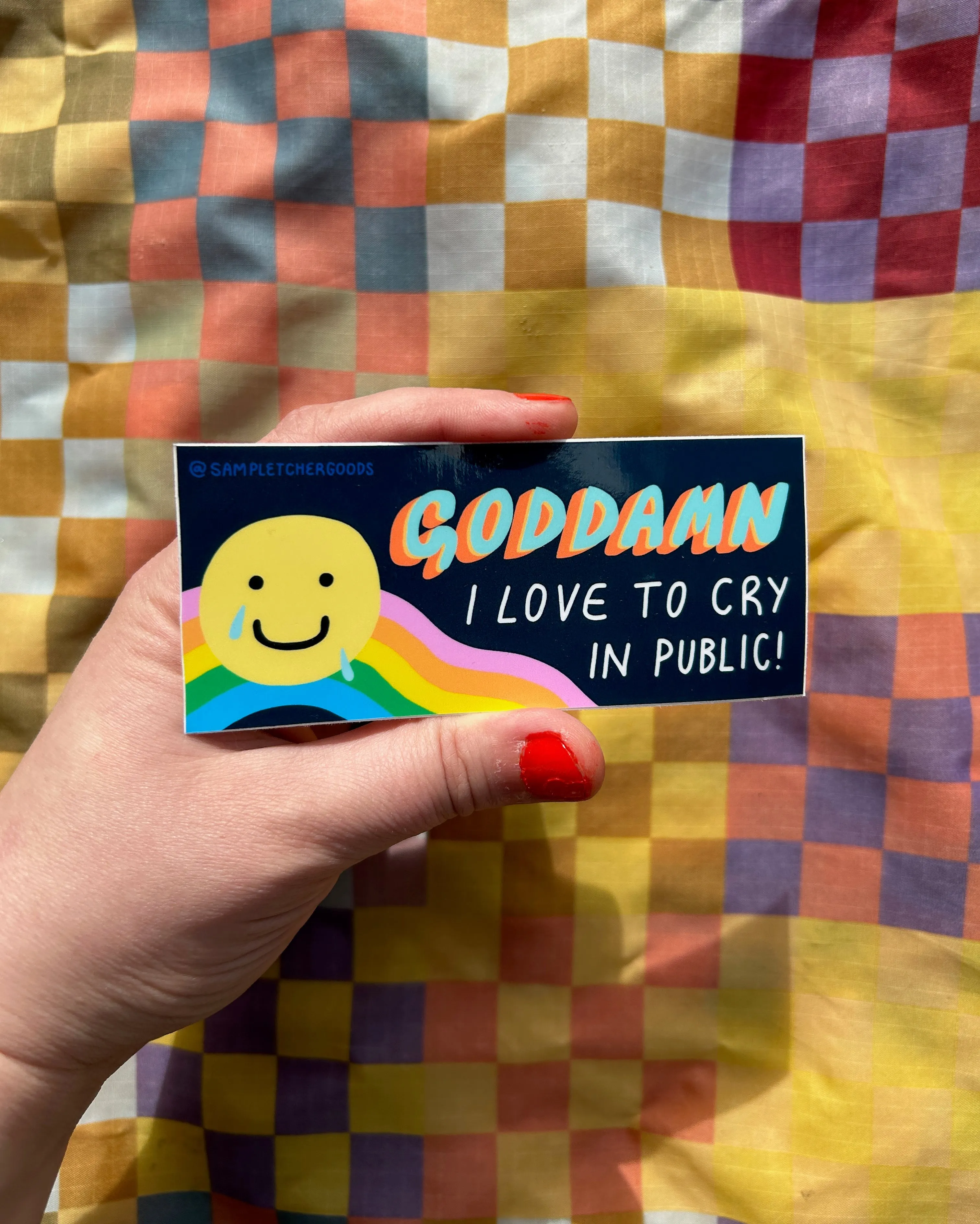 Goddamn I Love to Cry in Public ~ Waterproof Vinyl Sticker